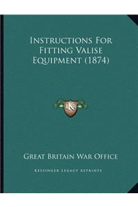 Instructions For Fitting Valise Equipment (1874)