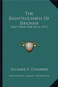 The Righteousness Of Jehovah