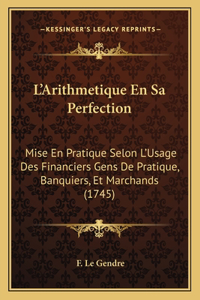 L'Arithmetique En Sa Perfection