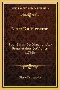 L' Art Du Vigneron