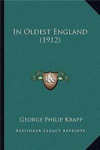 In Oldest England (1912)