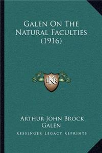 Galen On The Natural Faculties (1916)