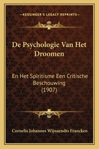 De Psychologie Van Het Droomen