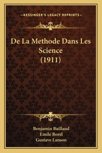 De La Methode Dans Les Science (1911)