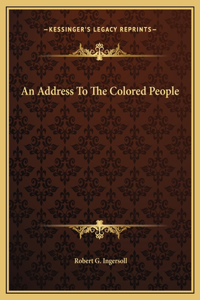 An Address To The Colored People