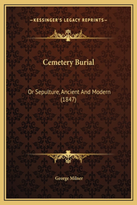 Cemetery Burial