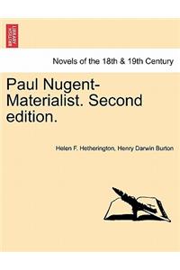 Paul Nugent-Materialist. Second Edition.