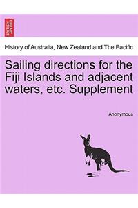 Sailing Directions for the Fiji Islands and Adjacent Waters, Etc. Supplement