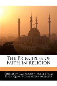 The Principles of Faith in Religion