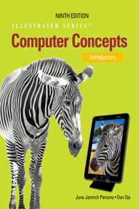 Bundle: Computer Concepts: Illustrated Introductory, 9th + Computer Concepts Coursemate with eBook Printed Access Card