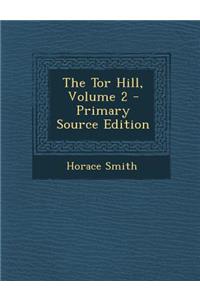 Tor Hill, Volume 2