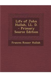 Life of John Hullah, LL. D.