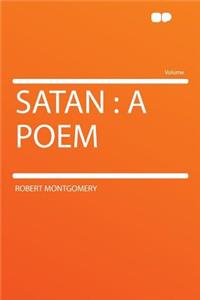 Satan: A Poem