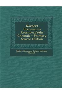 Norbert Heermann's Rosenberg'sche Chronik