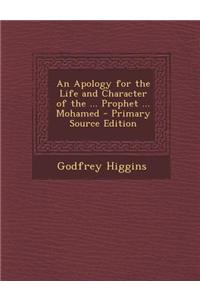 An Apology for the Life and Character of the ... Prophet ... Mohamed