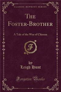 The Foster-Brother