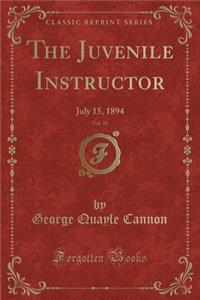 The Juvenile Instructor, Vol. 29