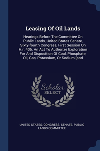 Leasing Of Oil Lands