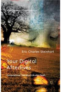 Your Digital Afterlives