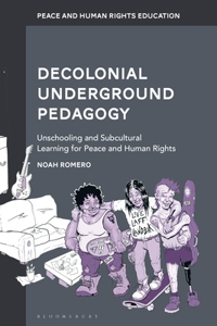 Decolonial Underground Pedagogy