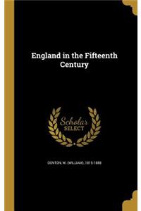 England in the Fifteenth Century