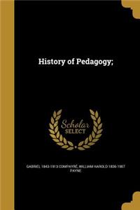 History of Pedagogy;