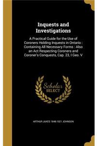 Inquests and Investigations