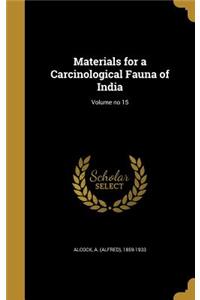 Materials for a Carcinological Fauna of India; Volume No 15