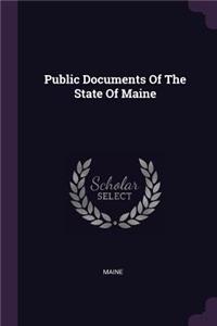 Public Documents Of The State Of Maine