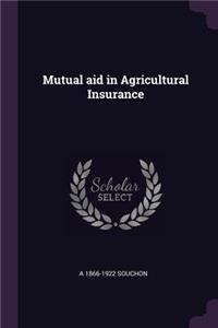 Mutual aid in Agricultural Insurance