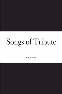 Songs of Tribute