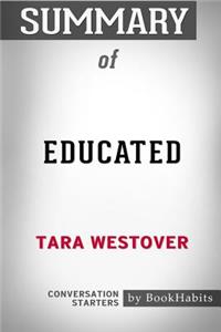 Summary of Educated by Tara Westover