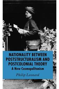 Nationality Between Poststructuralism and Postcolonial Theory