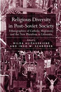 Religious Diversity in Post-Soviet Society