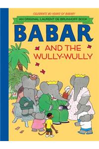 Babar and the Wully Wully