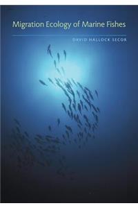 Migration Ecology of Marine Fishes