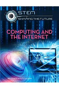 Computing and the Internet
