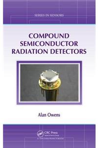 Compound Semiconductor Radiation Detectors