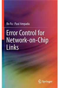 Error Control for Network-On-Chip Links