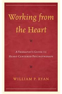 Working from the Heart