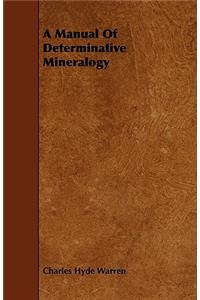 A Manual of Determinative Mineralogy