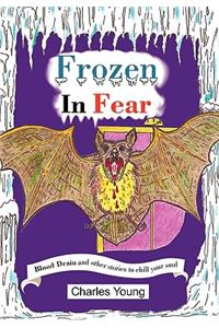 Frozen in Fear