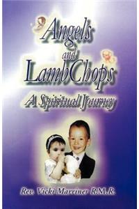 Angels and Lamb Chops