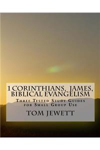 - I Corinthians - James - Biblical Evangelism -