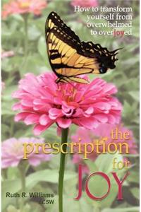 The Prescription for Joy