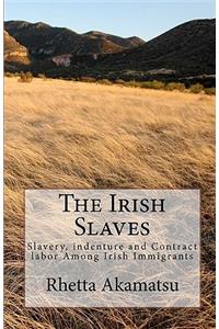 The Irish Slaves