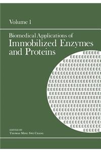 Biomedical Applications of Immobilized Enzymes and Proteins