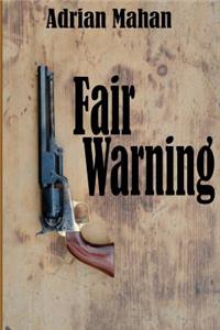 Fair Warning