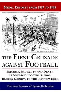 The First Crusade Against Football