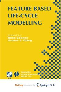 Feature Based Product Life-Cycle Modelling